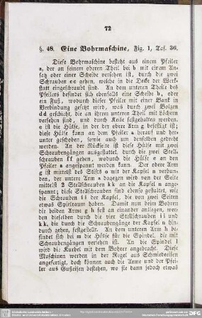 §. 48. Eine Bohrmaschine, Fig. 1, Taf. 36