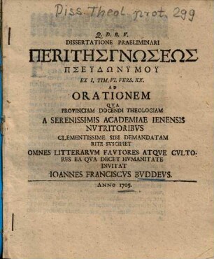 Dissertatione Praeliminari Peritēsgnōseōs Pseudōnymu Ex I. Tim. VI. Vers. XX. Ad Orationem