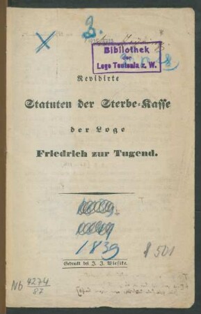 Revidirte Statuten der Sterbe-Kasse der Loge Friedrich zur Tugend : [Brandenburg, den 19. April 1839. Revidirt am 19. November 1847]