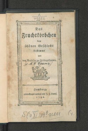 Das Fruchtkörbchen, dem schönen Geschlecht bestimmt