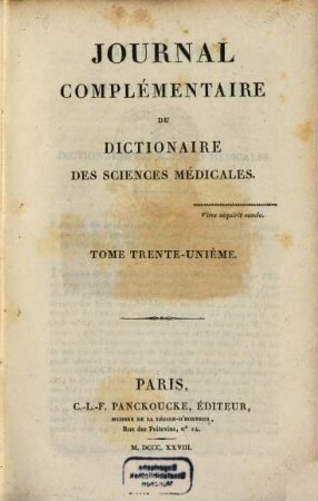Journal complémentaire du dictionaire des sciences médicales. 31. 1828