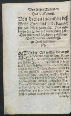Das V. Capittel. Von dreyen tugenden deß Weibs ...