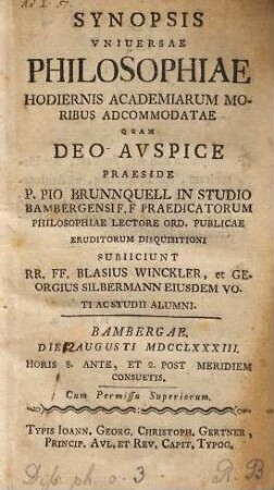 Synopsis universae philosophiae hodiernis academiarum moribus adcommodatae
