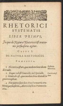 Rhetorici Systematis Liber Primus, In quo de Natura Rhetorices & orationis persuasoriae agitur.