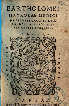 Bartholomei Mayrolae Compendiosa methodus in acutis morbis curandis