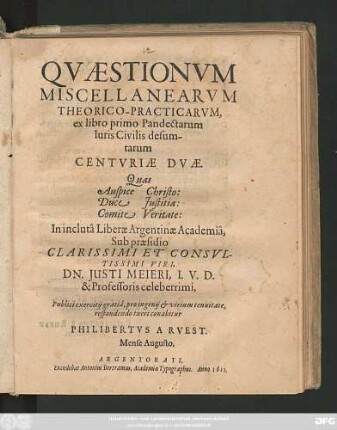 Quaestionum Miscellanearum Theorico-Practicarum, ex libro primo Pandectarum Iuris Civilis desumtarum Centuriae Duae
