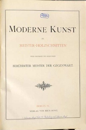 Moderne Kunst. Monatsheft-Ausgabe : illustrierte Zeitschrift. 10,[1.] [1896]