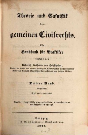 Theorie und Casuistik des gemeinen Civilrechts : e. Handbuch für Praktiker, 3