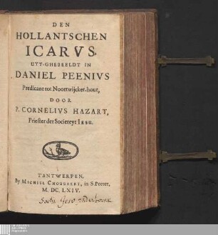 Den Hollantschen Icarvs : Uyt-Ghebeeldt In Daniel Peenivs Predicant tot Noortwijcker-hout