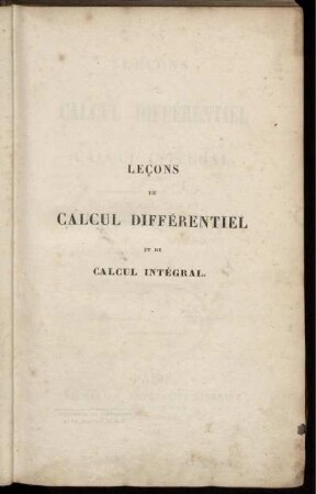 Tome 2: Leçons de calcul différentiel et de calcul intégral. Tome 2