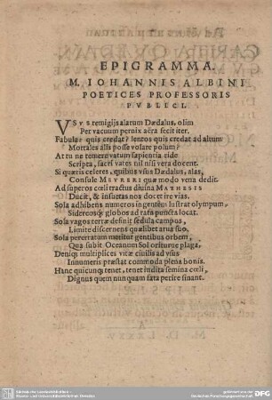 EPIGRAMMA. M. IOHANNIS ALBINI POETICES PROFESSORIS PUBLICI.
