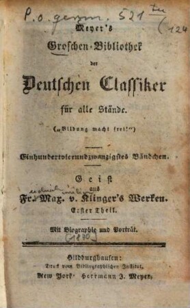 Geist aus Fr. Max. v. Klinger's Werken, 1 : Mit Biographie und Porträt