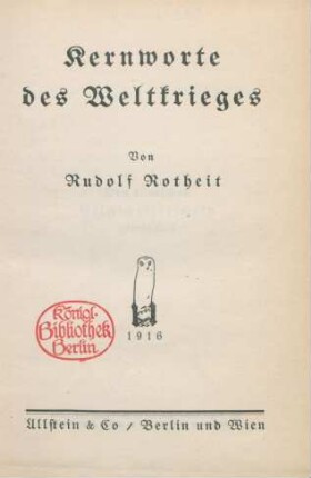 Kernworte des Weltkrieges