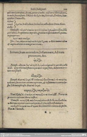 Irritare, Iram accendere, Inflammare, Ad iram provocare, [et]c.