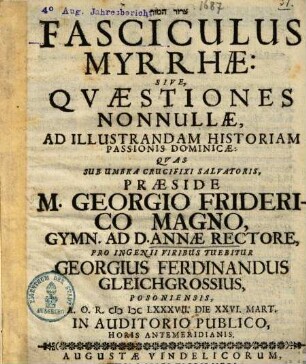 Fasciculus Myrrhae: sive Quaestiones nonullae, ad illustrandam historiam Passionis Dominicae
