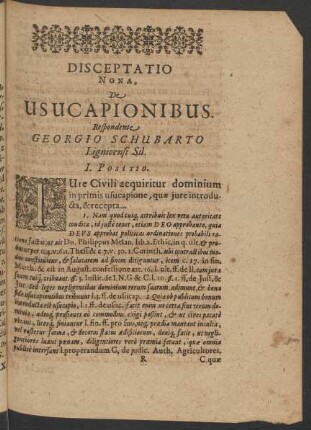 Disceptatio Nona, De Usucapionibus. Respondente Georgio Schubarto Lignicensi Sil.