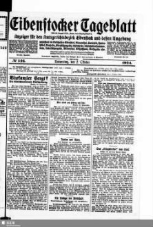 Eibenstocker Tageblatt : Anzeiger für den Amtsgerichtsbezirk Eibenstock und dessen Umgebung, umfassend die Ortschaften Eibenstock, Blauenthal, Carlsfeld, Hundshübel, Neuheide, Oberstützengrün, Schönheide, Schönheiderhammer, Sosa, Unterstützengrün, Wildenthal, Wilzschhaus, Wolfsgrün usw