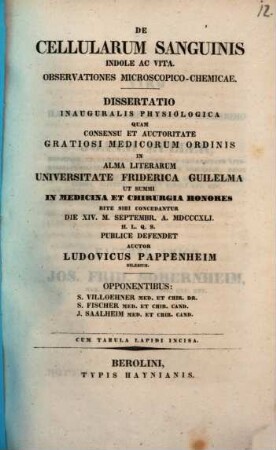 De cellularum sanguinis indole ac vita : observationes microscopico-chemicae ; dissertatio inauguralis physiologica ; cum tabula lapidi incisa