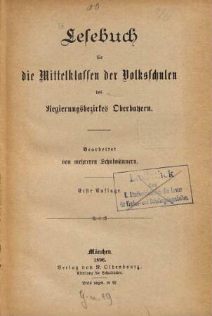 Lesebuch für die Mittelklassen der Volksschulen des Regierungsbezirkes Oberbayern