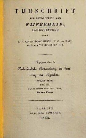 Tijdschrift ter bevordering van nijverheid. 18,1. 1855 = Reeks 2, Deel 3