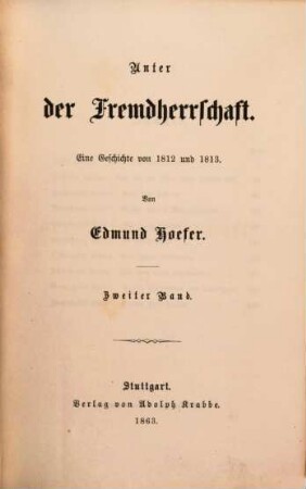 Unter der Fremdherrschaft : eine Geschichte von 1812 und 1813, 2
