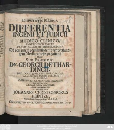 Disputatio Medica De Differentia Ingenii Et Judicii In Medico Clinico : Annexo Problemate Utrum Alteri Sit Præferendum?