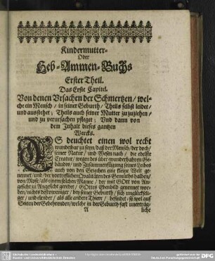 Kindermutter- Oder Heb-Ammen-Buchs Erster Theil