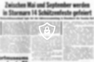 Zwischen [Name maskiert] September werden in Stormarn 14 Schützenfeste gefeiert