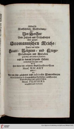 Historische Ausführliche Beschreibung ... Vom Zustand und Beschaffenheit Des gantzen Ottomanischen Reichs