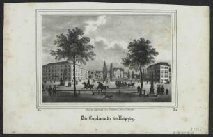 Ansicht der Esplanade in Leipzig ab 1839 Königsplatz, Lithographie, 1839 : Die Esplanade in Leipzig / Nach der Natur gez. von G. Täubert. Lith. von C. W. Arldt. - [Dresden] : [Pietzsch] , [1839]. - 1 Kunstbl. : Lithogr. ; 17 x 12 cm