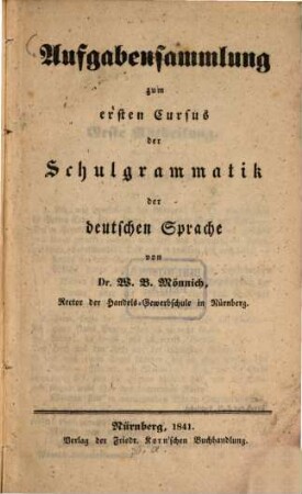 Aufgabensammlung zum ersten Cursus der Schulgrammatik der deutschen Sprache