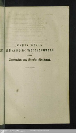 Erster Theil. Allgemeine Vorordnungen über Verbrechen und Strafen überhaupt