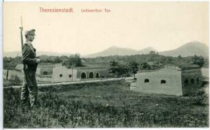 Theresienstadt. Infanterieposten : Theresienstadt. Infanterieposten vor dem Leitmeritzer Tor
