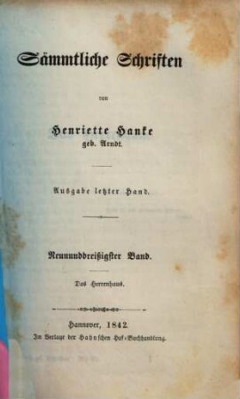 Sämmtliche Schriften : von Henriette Hanke, 39. Das Herrenhaus