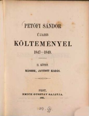 Petőfi Sándor újabb költeményei : 1847 - 1849, 2