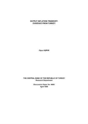 Output Inflation Tradeoff: Evidence From Turkey