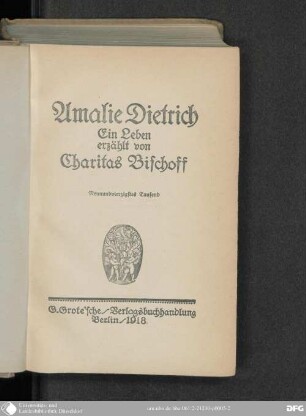 Amalie Dietrich : ein Leben