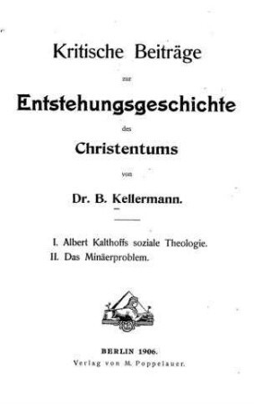 Kritische Beiträge zur Entstehungsgeschichte des Christentums / von B. Kellermann