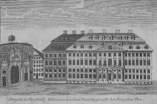 Neues Land- und Steuerhaus und Pirnaisches Tor : Dresden, Landhaus, Ansicht Straßenfassade, und Pirnaisches Tor