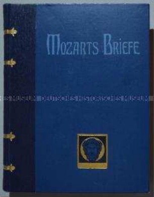 Mozarts Briefe (Bücher der Weisheit und Schönheit)