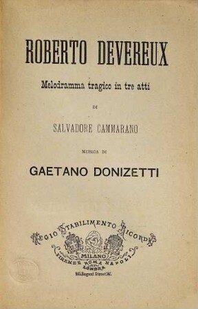 Roberto Devereux : melodramma tragico in tre atti