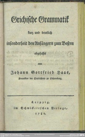 Grichische Grammatik kurz und deutlich : insonderheit den Anfängern zum Besten