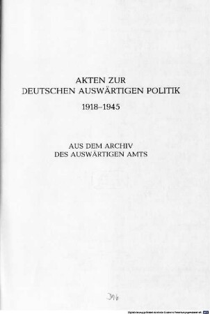 Akten zur deutschen auswärtigen Politik : 1918 - 1945 ; aus dem Archiv des Auswärtigen Amtes. A,13, 1918 - 1925 ; 13. 27. April bis 13. August 1925
