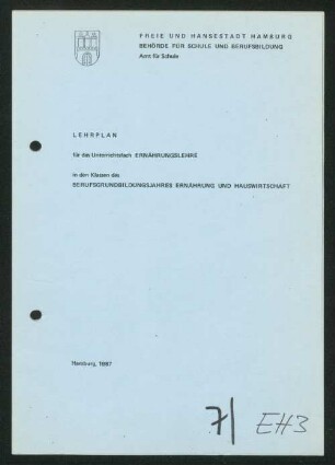 Lehrplan für das Unterrichtsfach Ernährungslehre in den Klassen des Berufsgrundbildungsjahres Ernährung und Hauswirtschaft