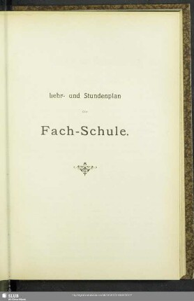 Lehr- und Stundenplan der Fach-Schule