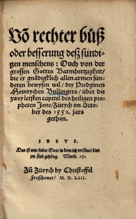 Vo[n] rechter buß oder besserung deß sündigen menschens : ... dry Predginen über Ionas ... 1552.