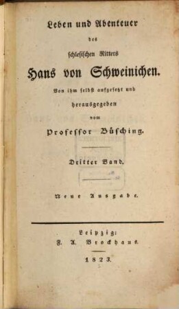 Lieben, Lust und Leben der Deutschen des sechzehnten Jahrhunderts in den Begebenheiten des Schlesischen Ritters Hans von Schweinichen. 3