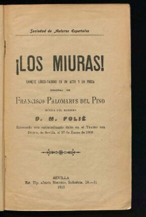¡Los miuras! : sainete lírico-taurino en un acto y en prosa