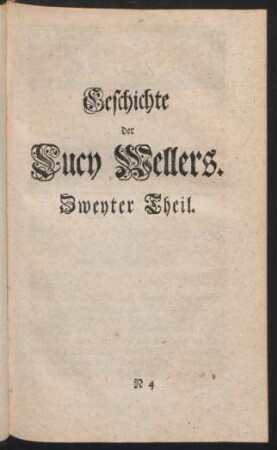 Geschichte der Lucy Wellers. Zweyter Theil.