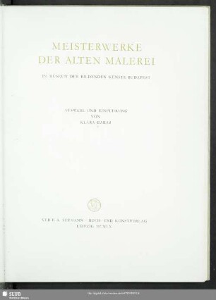 Meisterwerke der alten Malerei : im Museum der bildenden Künste Budapest